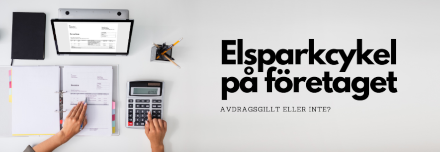 Köpa elsparkcykel på företaget - avdragsgillt eller inte?